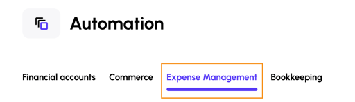 In Viably, define an expense management policy within the Automation section. 
