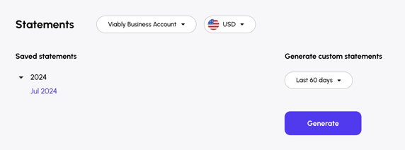 Download the Viably Account statements you need from your Viably Account Settings. 